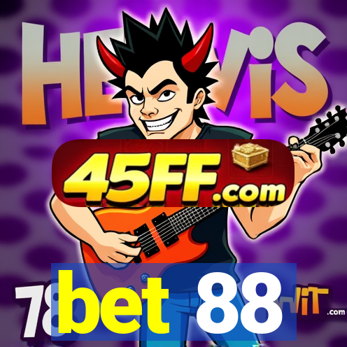 bet 88